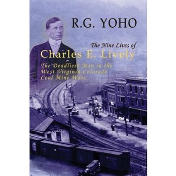 The Nine Lives of Charles E. Lively