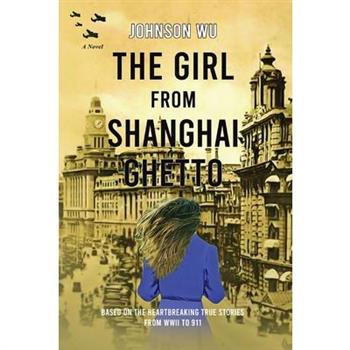 The Girl from Shanghai Ghetto