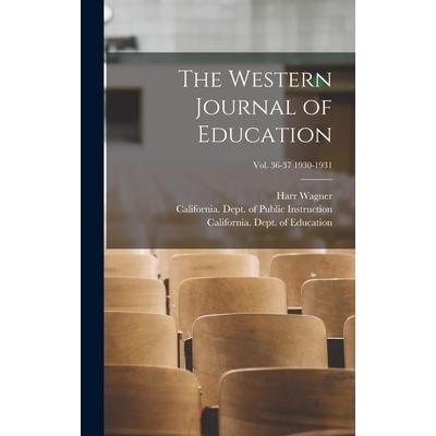 The Western Journal of Education; Vol. 36-37 1930-1931