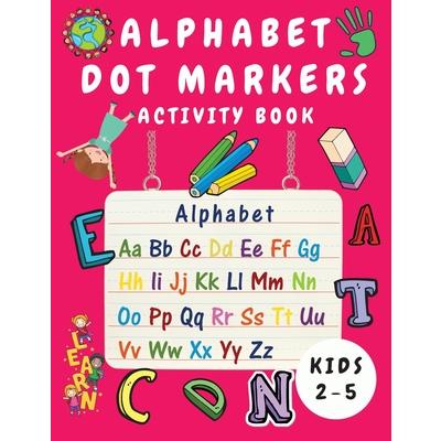 Alphabet Dot Marker Activity Book for Kids Ages 2-5