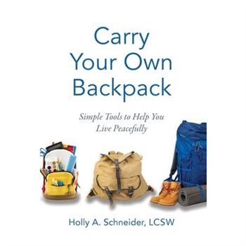 Carry Your Own Backpack
