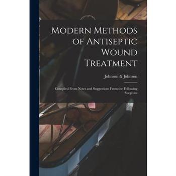 Modern Methods of Antiseptic Wound Treatment