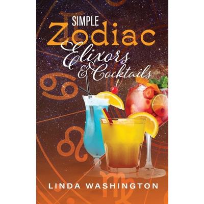 Simple Zodiac Elixors & Cocktails