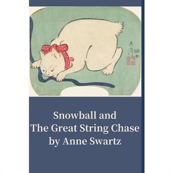 Snowball and The Great String Chase