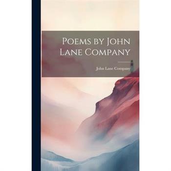Poems by John Lane Company