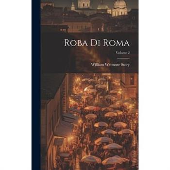 Roba Di Roma; Volume 2