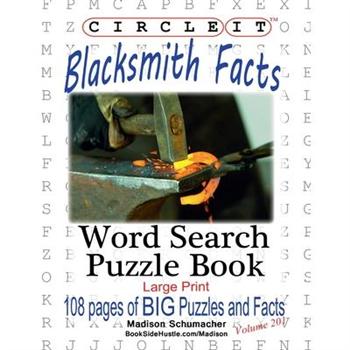 Circle It, Blacksmith Facts, Word Search, Puzzle Book