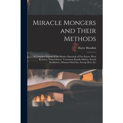 Miracle Mongers and Their Methods | 拾書所