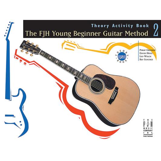 The Fjh Young Beginner Guitar Method, Theory Activity Book 2