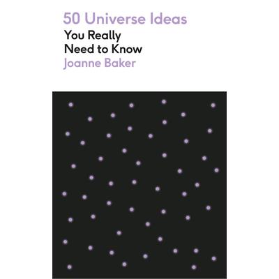 50 Universe Ideas You Really Need to Know