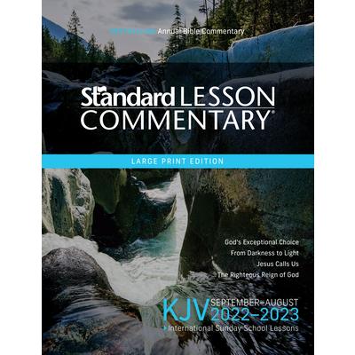 KJV Standard Lesson Commentary(r) Large Print Edition 2022-2023