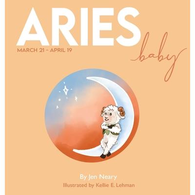 Aries Baby - The Zodiac Baby Book Series