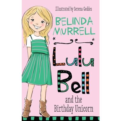 Lulu Bell and the Birthday Unicorn, Volume 1