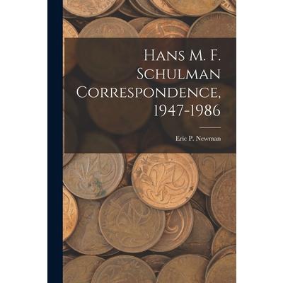 Hans M. F. Schulman Correspondence, 1947-1986 | 拾書所