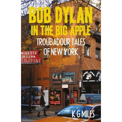 Bob Dylan in the Big Apple