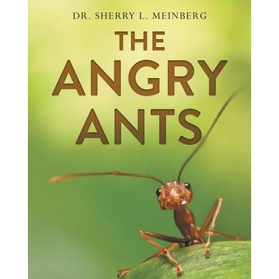 The Angry Ants