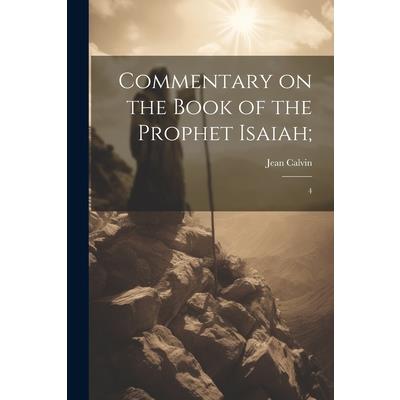 Commentary on the Book of the Prophet Isaiah; | 拾書所