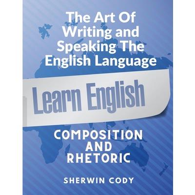 The Art Of Writing and Speaking English | 拾書所