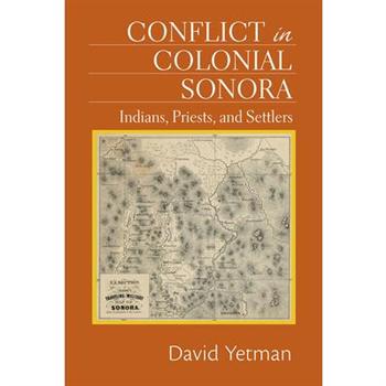 Conflict in Colonial Sonora