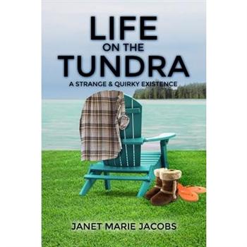 Life on the Tundra