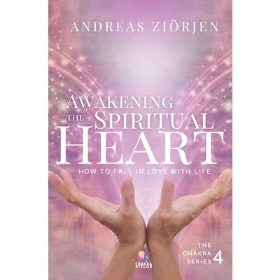 Awakening the Spiritual Heart