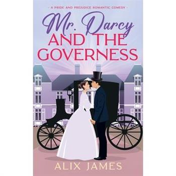 Mr. Darcy and the Governess