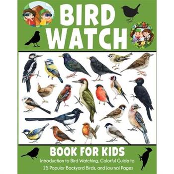 Bird Watch Book for Kids