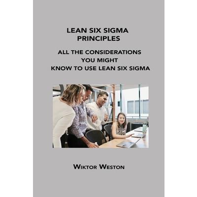 Lean Six SIGMA Principles