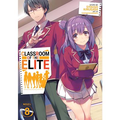 Classroom of the Elite (Light Novel) Vol. 8