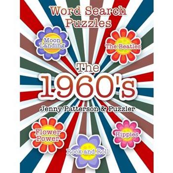 THE OFFICIAL WORD SEARCH PUZZLE BOOK OF THE 1960’s
