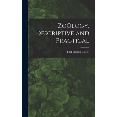 Zo繹logy, Descriptive and Practical