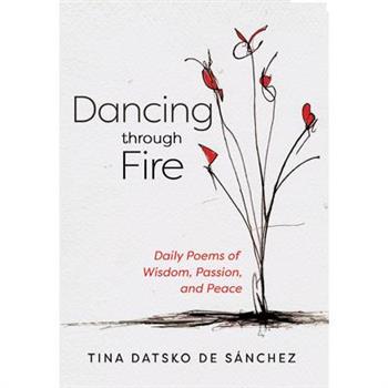 Dancing Through Fire