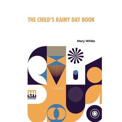 The Child’s Rainy Day Book