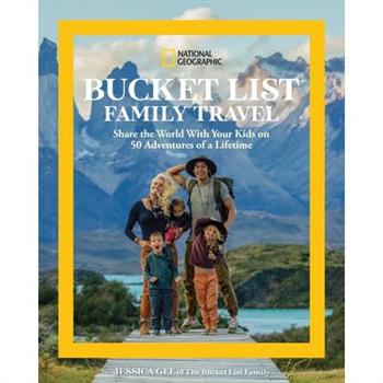 National Geographic Bucket List Family Travel