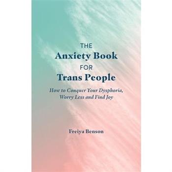 The Anxiety Book for Trans People