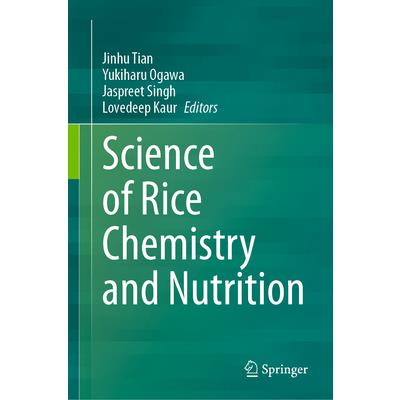 Science of Rice Chemistry and Nutrition