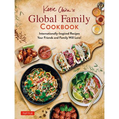 Katie Chin’s Global Family Cookbook