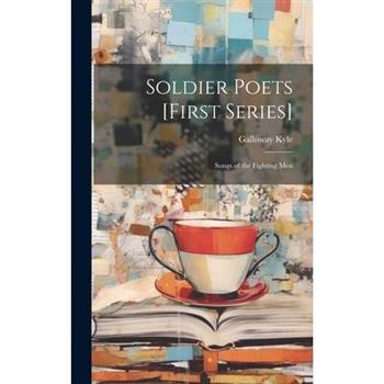 Soldier Poets [first Series]