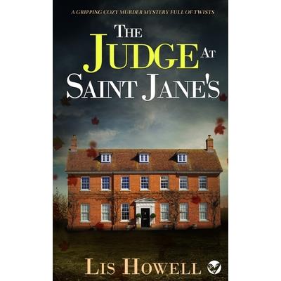THE JUDGE AT SAINT JANE’S a gripping cozy murder mystery full of twists