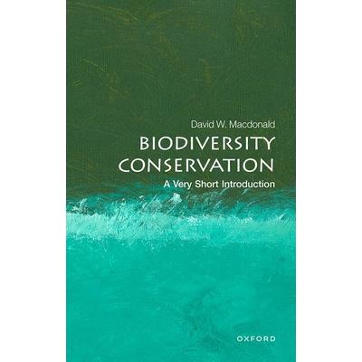 Biodiversity Conservation: A Very Short Introduction