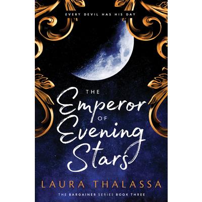 The Emperor of Evening Stars (The Bargainers Book 2.5)