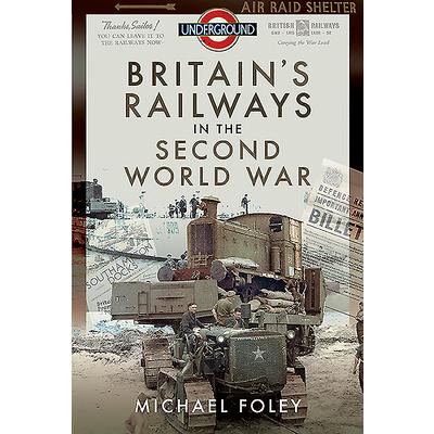 Britain’s Railways in the Second World War | 拾書所