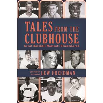 Tales from the Clubhouse