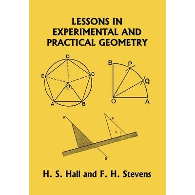 Lessons in Experimental and Practical Geometry (Yesterday's Classics) | 拾書所