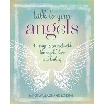 Talk to Your Angels