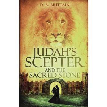 Judah’s Scepter and the Sacred Stone