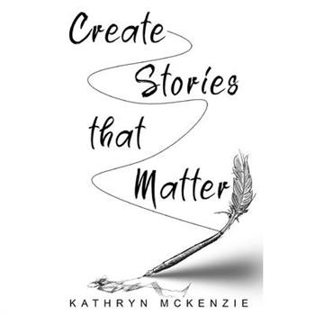create stories that matter