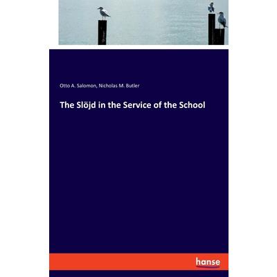The Sl繹jd in the Service of the School