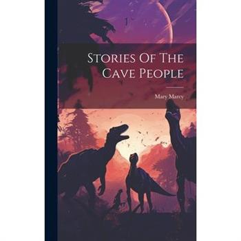 Stories Of The Cave People