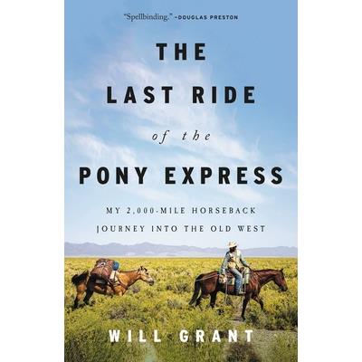The Last Ride of the Pony Express